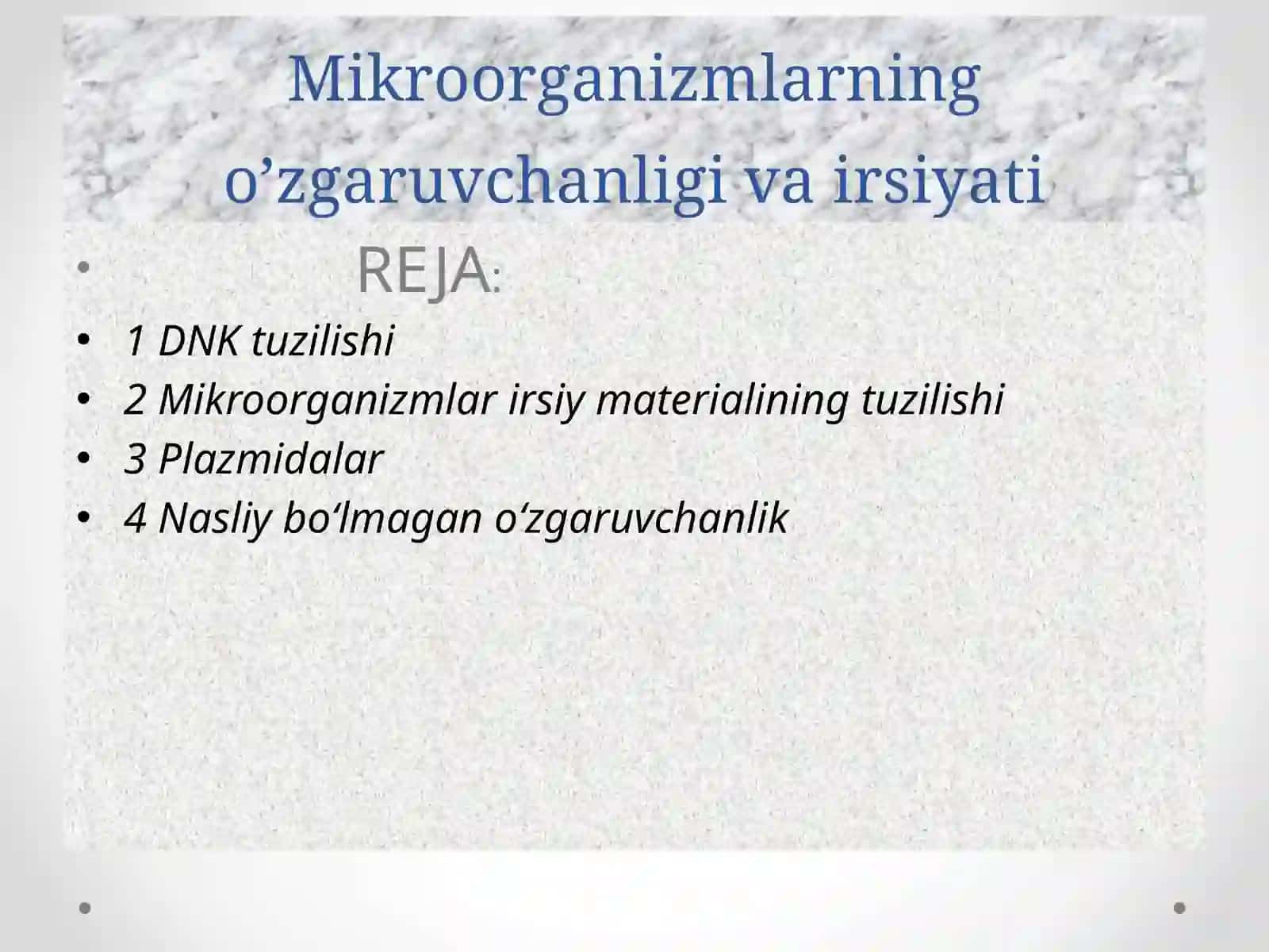 Mikroorganizmlarning o'zgaruvchanligi va irsiy material 2