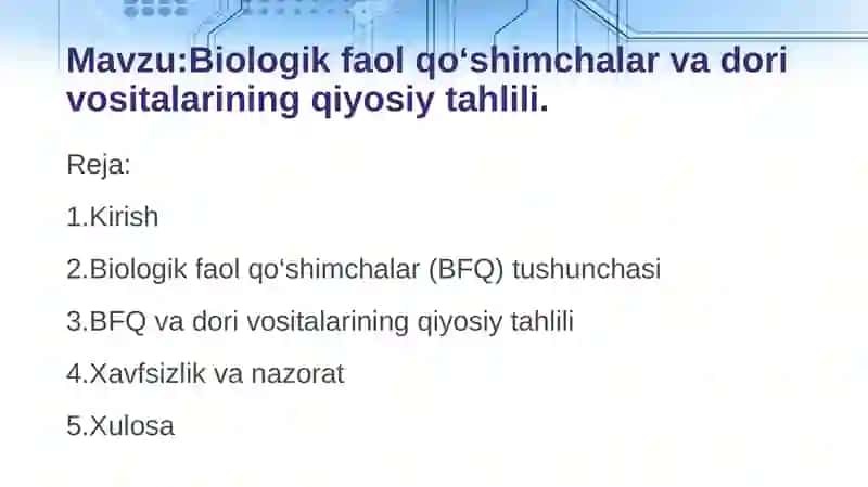 Biologik faol qo‘shimchalar va dori vositalarining qiyosiy tahlili. 2