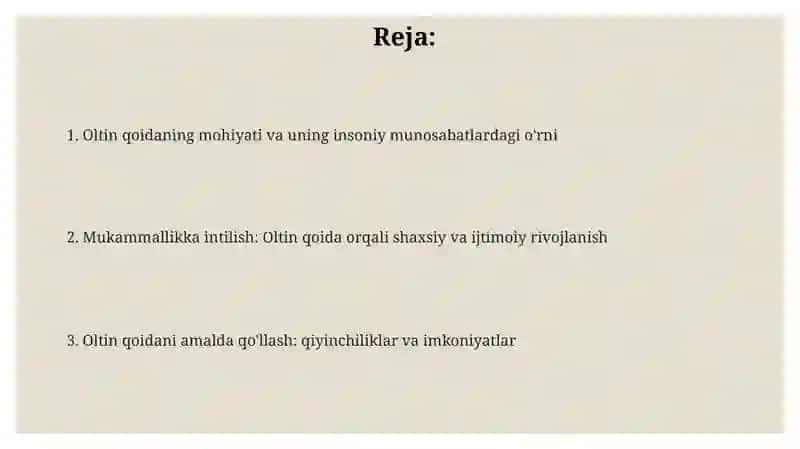 Oltin qoida asosida yashash komil insonlik sari qadam 2
