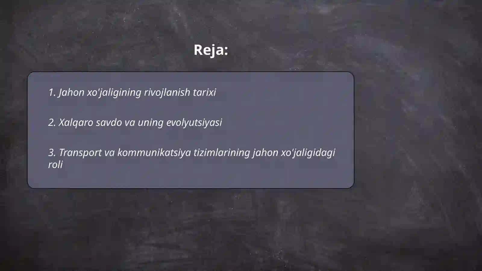 Jahon xo'jaligining rivojlanish tarixi 2