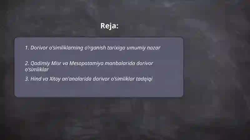 Dorivor o'simliklarning o'rganish tarixi 2