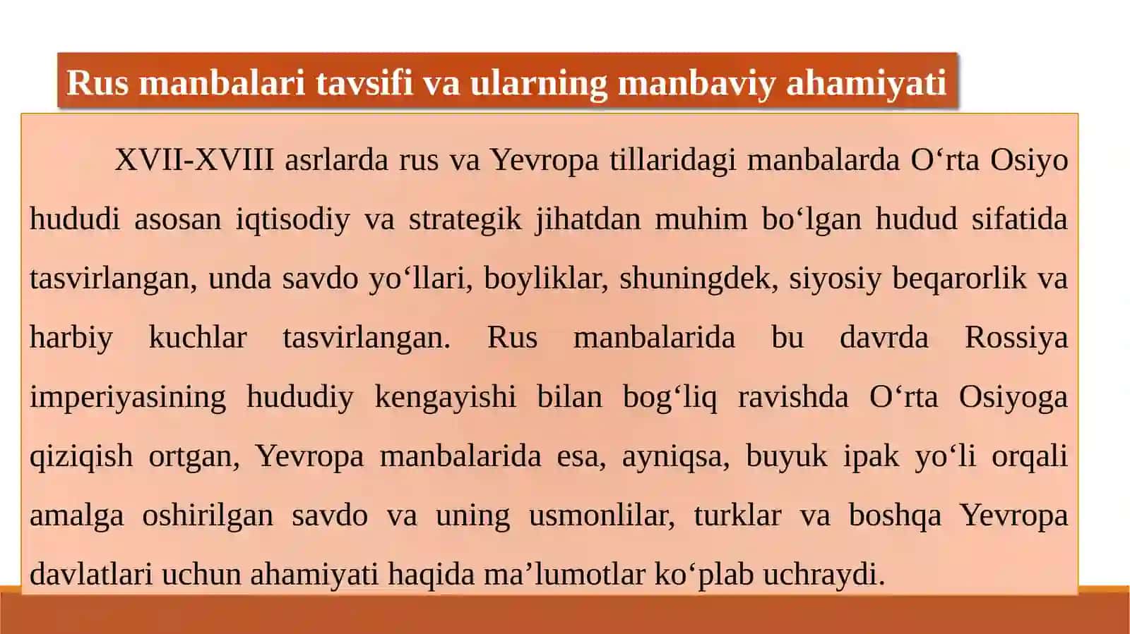 XVII XVIII asrlarrusvaevropatillaridagimanbalardaO'rtaOsiyotavsifi 2