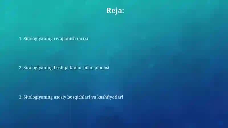 Sitologiya fanining rivojlanish tarixi va boshqa fanlar bilan aloqasi 2