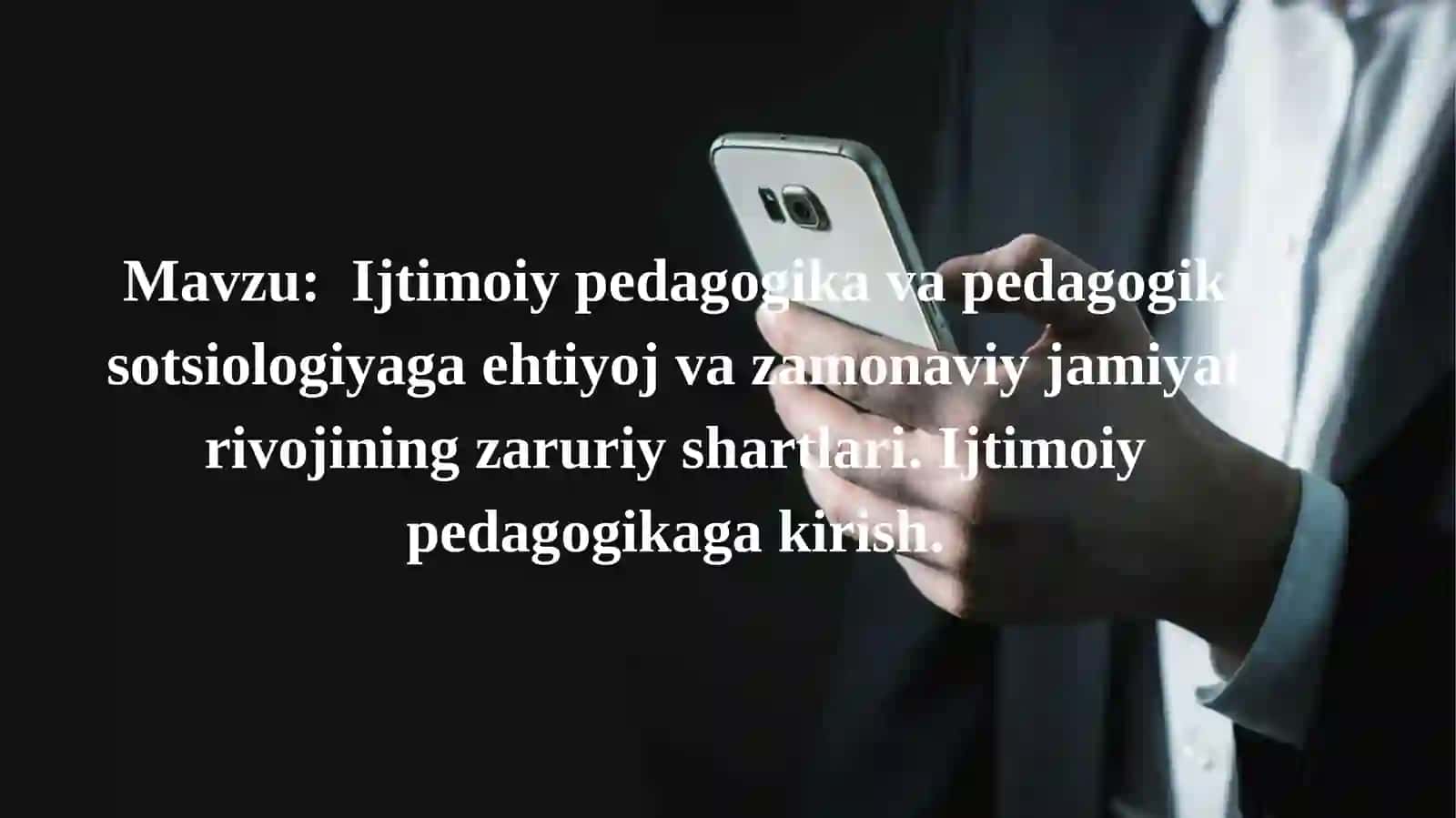 Ijtimoiy pedagogika va pedagogik sotsiologiyaga ehtiyoj va zamonaviy jamiyat rivojining zaruriy shartlari 2