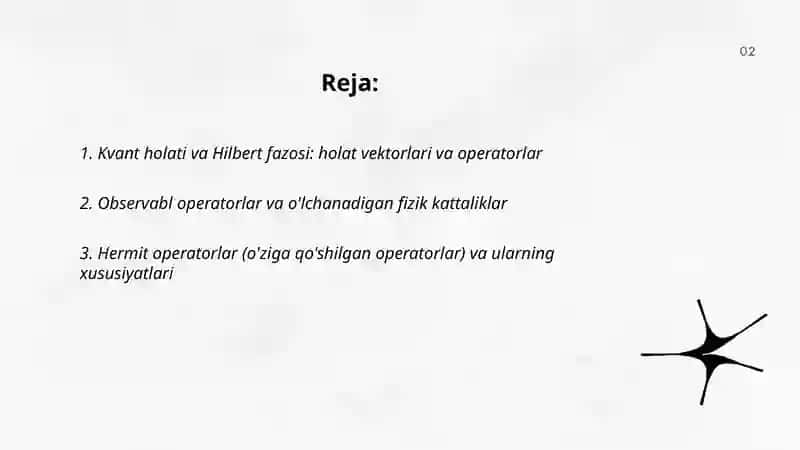 Operatorlar. Kvant mexanikasining postulatlari 2