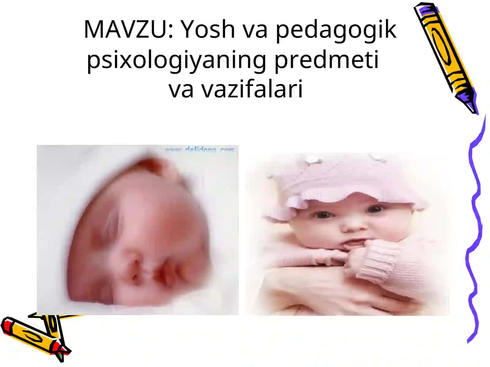 Yosh va pedagogik psixologiyaning predmeti va vazifalari 2
