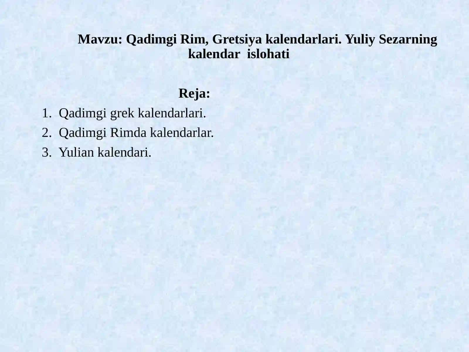 Qadimgi Rim, Gretsiya kalendarlari. Yuliy Sezarning kalendar islohati 2