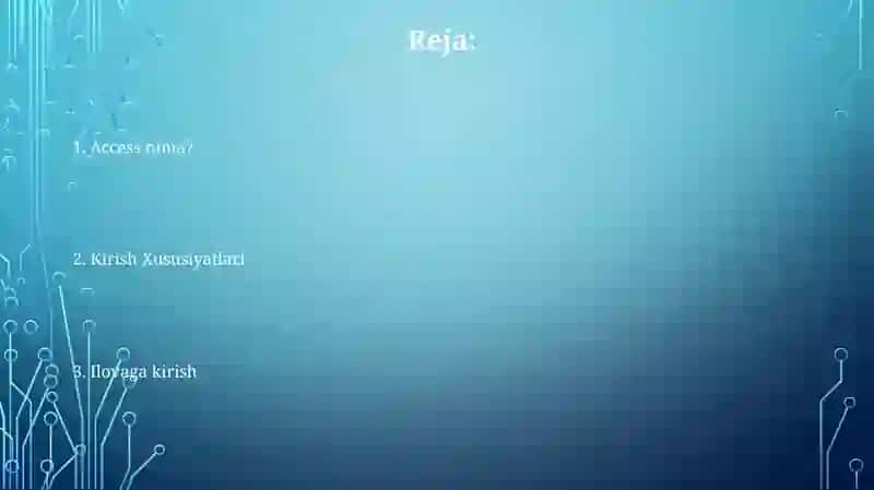 MS ACCESS ma'lumotlar ba'zasini boshqarish tizimi 2