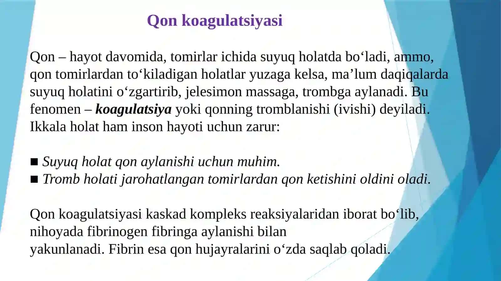 Qon ivish jarayoni va koagulatsion faktorlarning ahamiyati 2