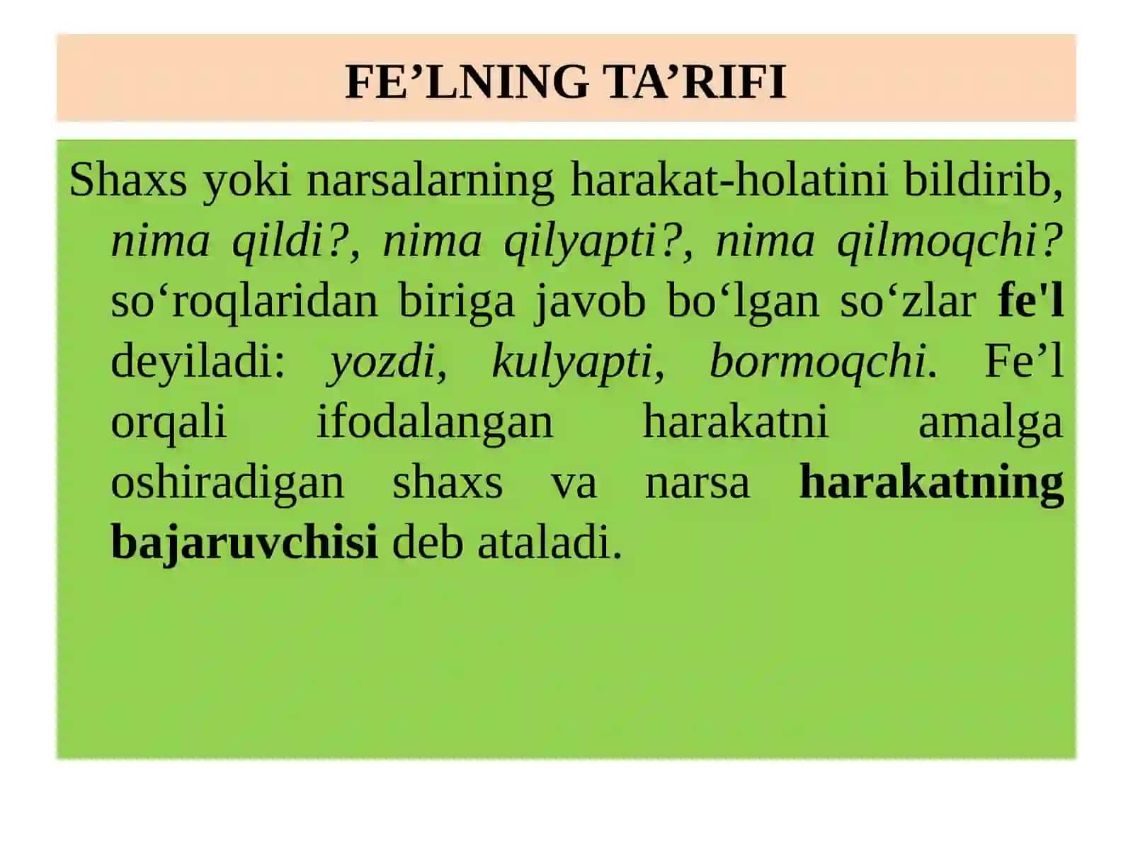 FE’LNING TA’RIFI, LEKSIK-GRAMMATIK XUSUSIYATLARI 2
