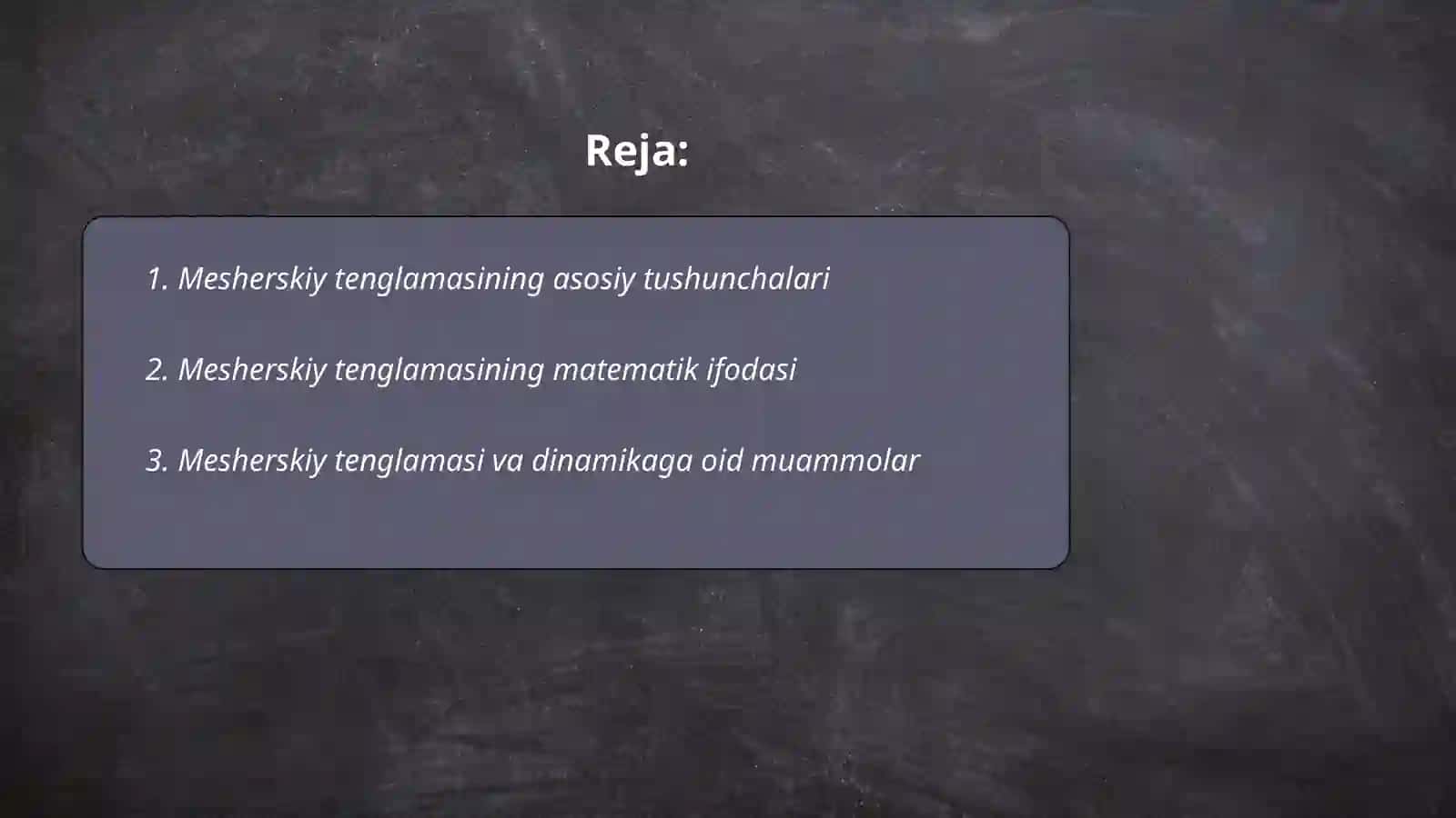 Mesherskiy tenglamasi 2