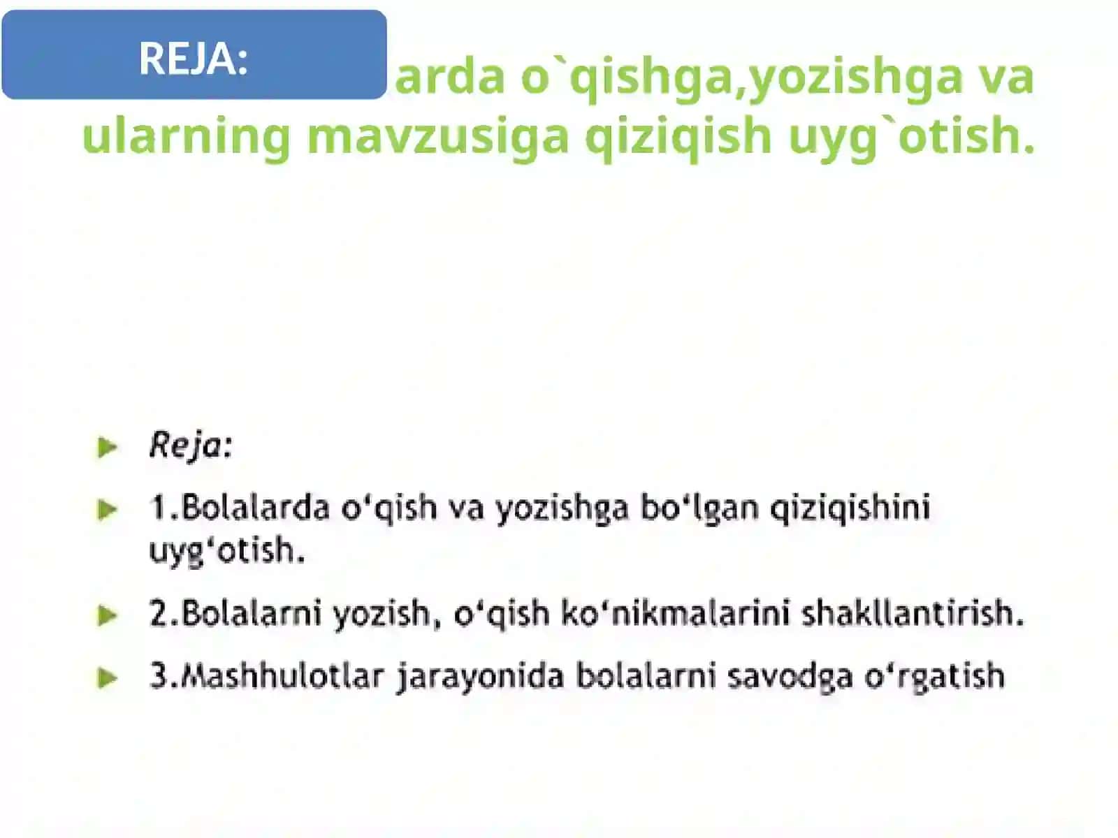 Bolalardao`qishga,yozishgavaularningmavzusigaqiziqishuyg`otish 2