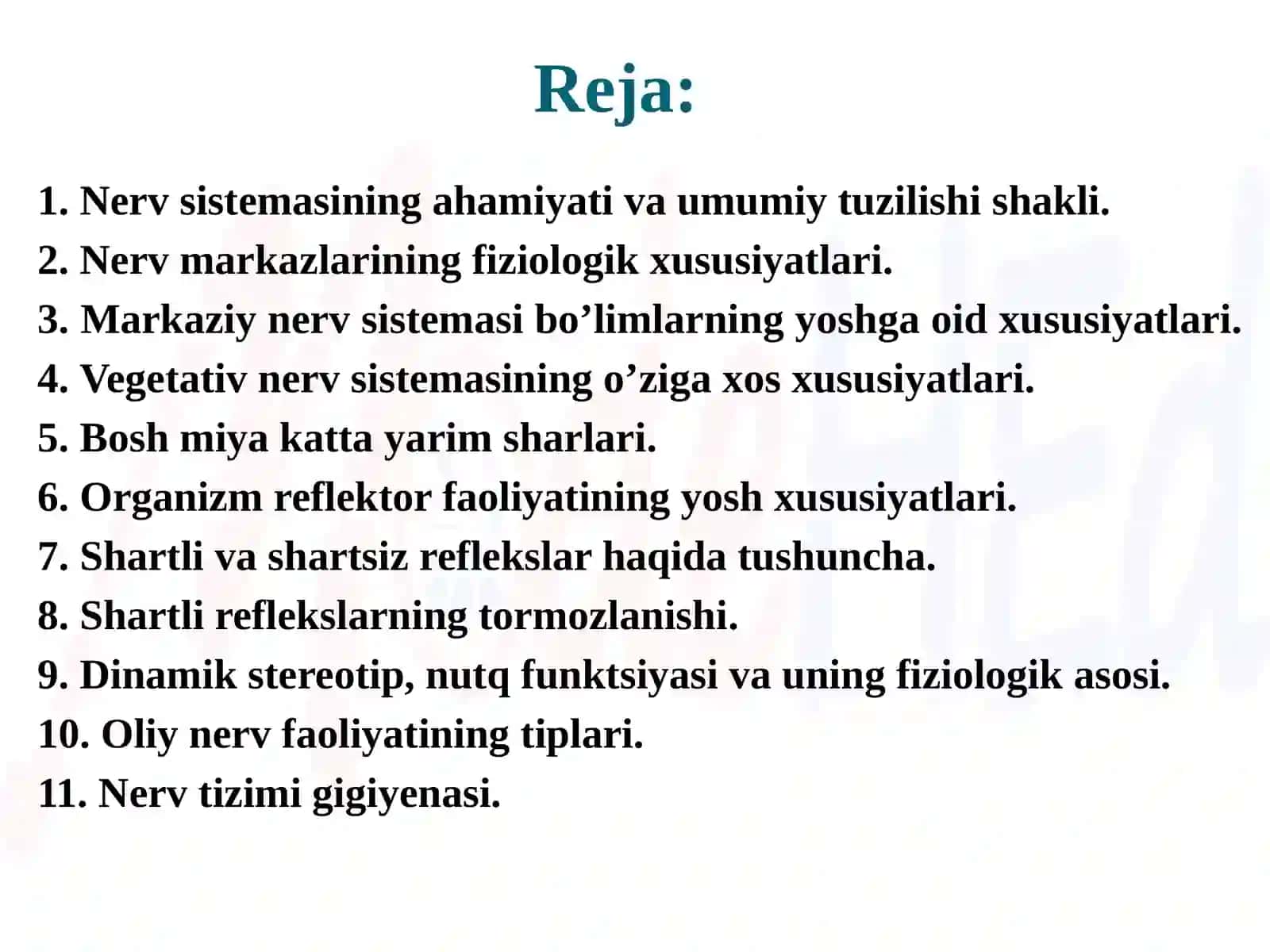 MA’RUZA.Nerv tizimining fiziologiyasi va oliy nerv faoliyatining yosh xususiyatlari 2