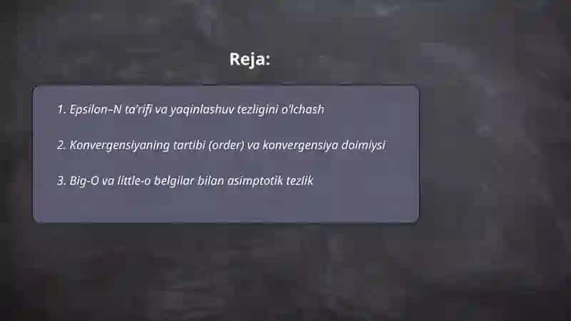 Sonlar ketma-ketligining yaqinlashuv tezligi va chegaraviy nuqtalar nazariyasi 2