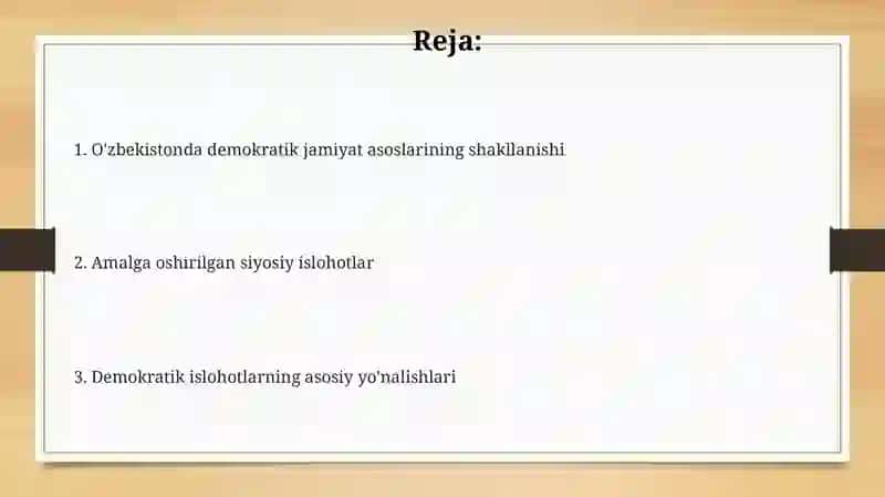 Oʻzbekistondemokratik,jamiyatiasoslariningshakllanishi,amalgaoshirilgansiyosiyislohotlar 2