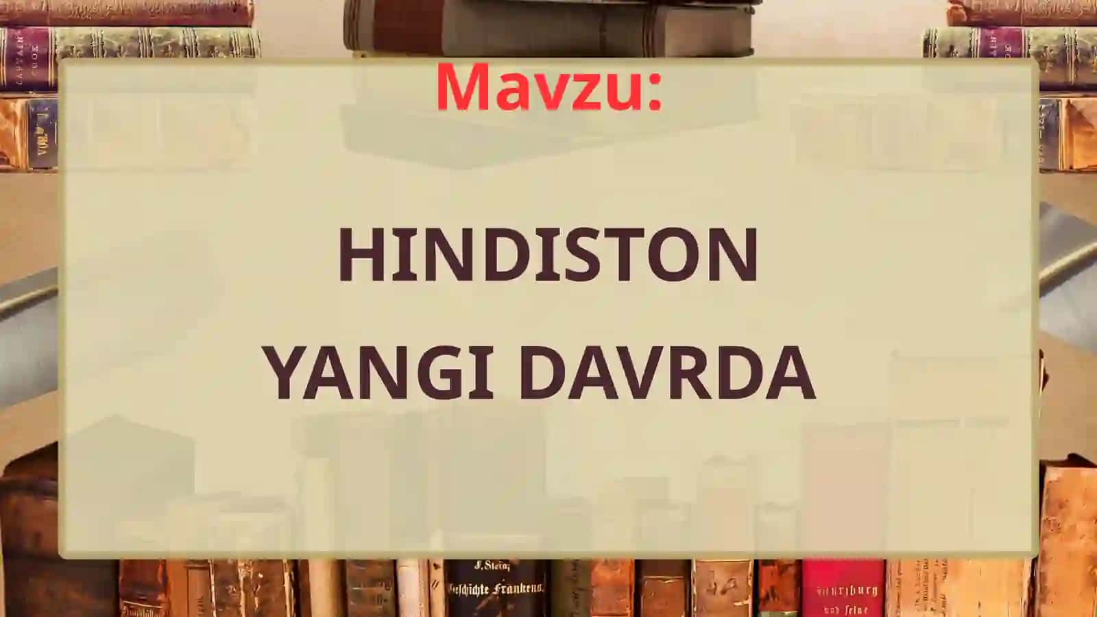 HINDISTON YANGI DAVRDA 2