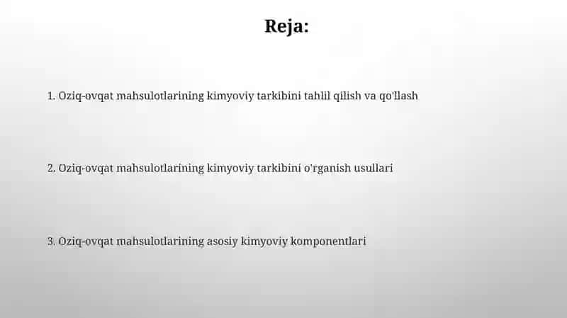Oziq-ovqat mahsulotlarining asosiy kimyoviy komponentlari 2