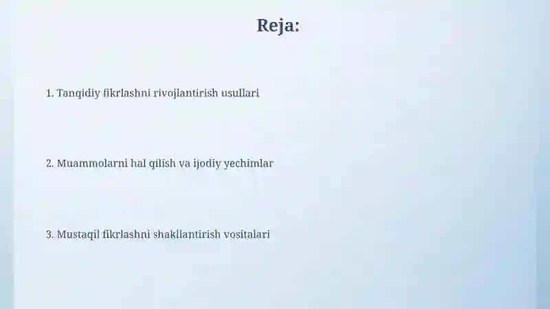 Mustaqil fikrlashning shakllanish vositalari 2