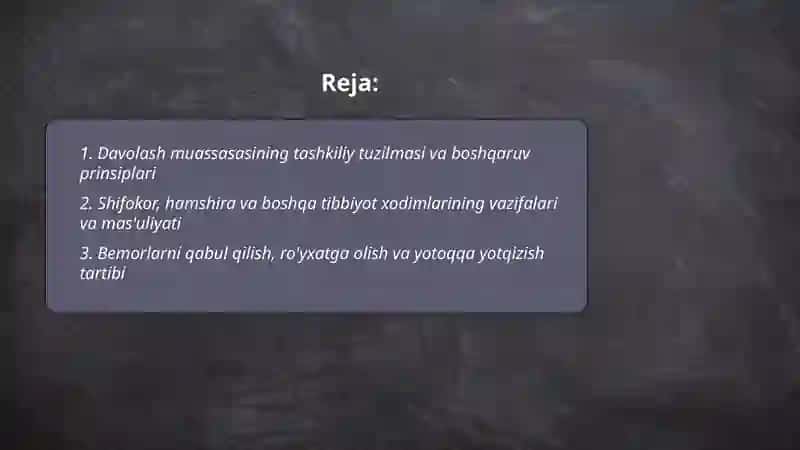 Davolash muassasalaring faoliyati bilan tanishuv, ishlash prinsiplari 2