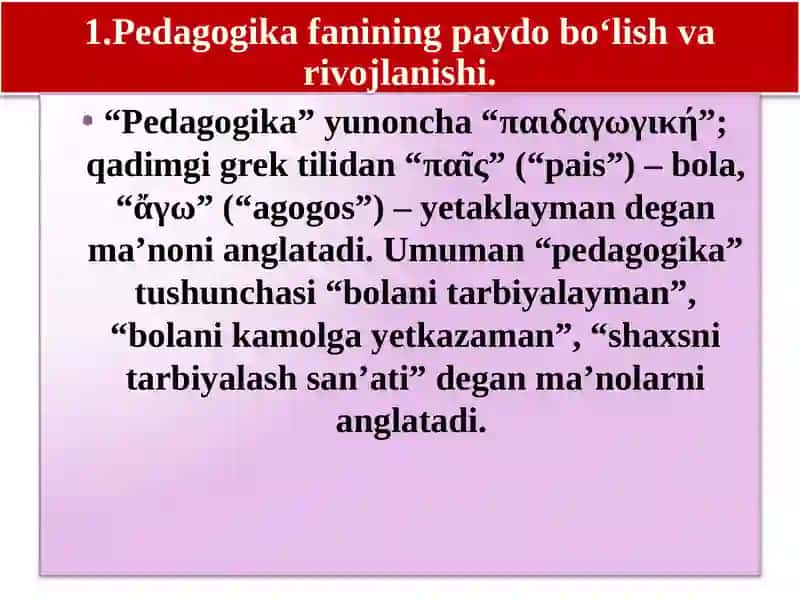 Pedagogika shaxs tarbiyasi va rivojlanishi to‘g‘risidagi fan 2