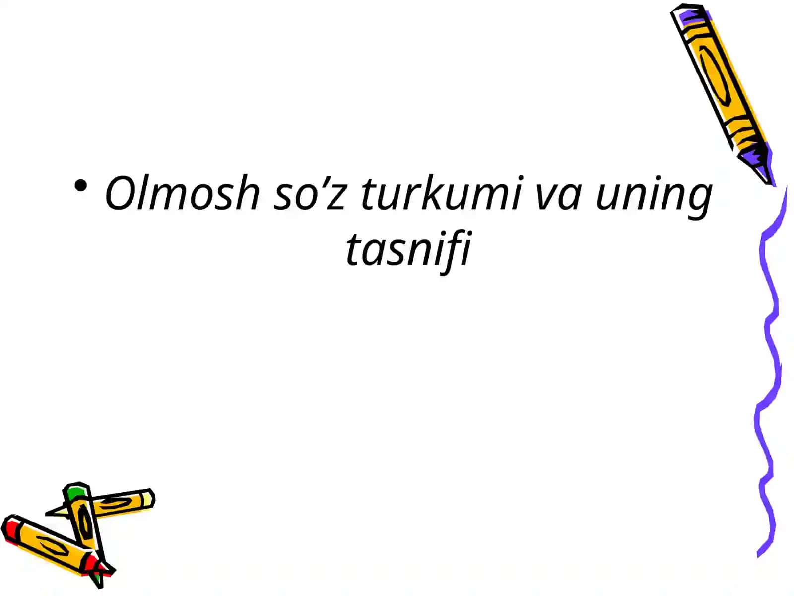 Olmosh so’z turkumi va uning tasnifi 2