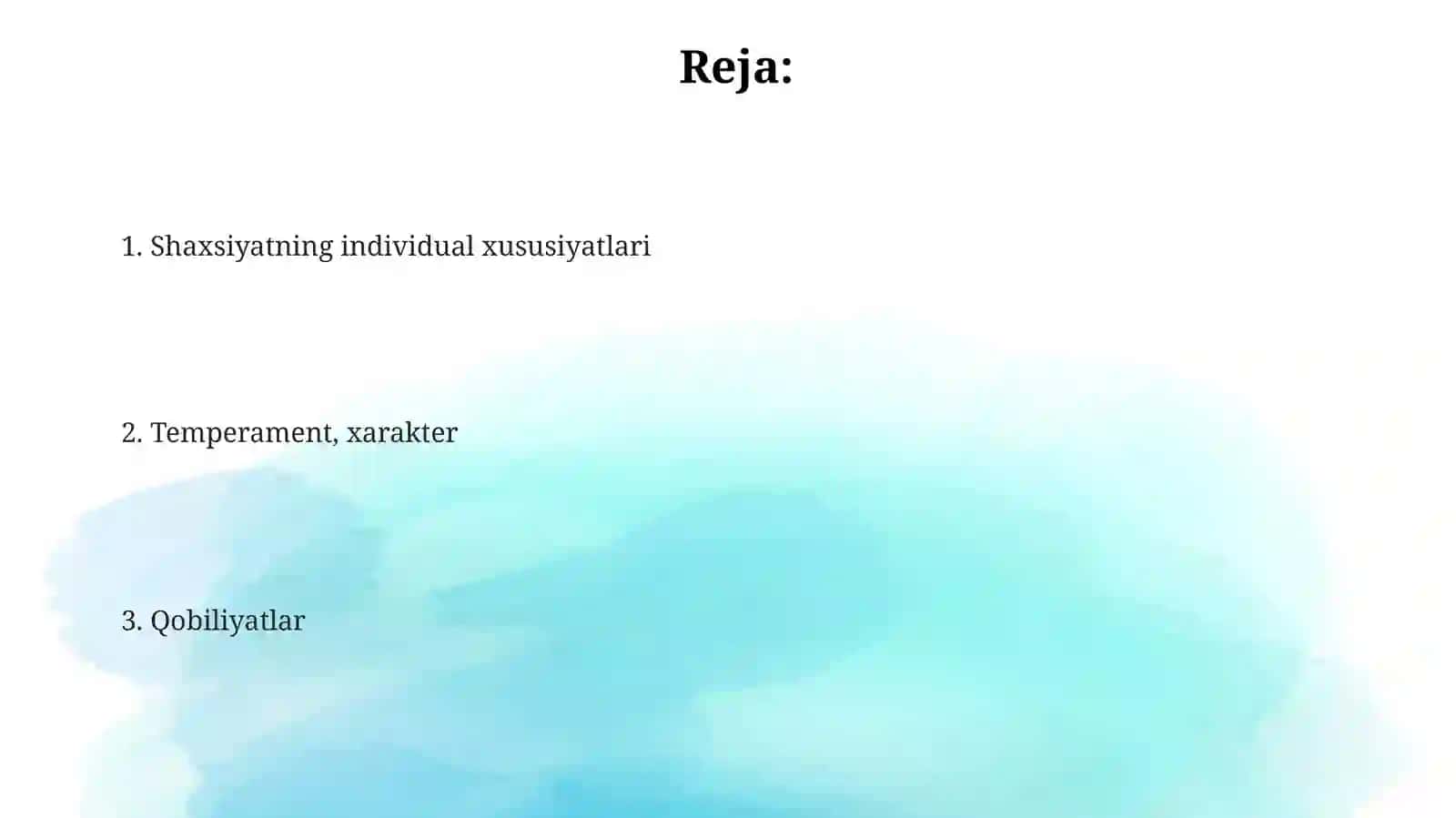Shaxsning individual xususiyatlari. Temprament, xarakter, qobiliyat 2
