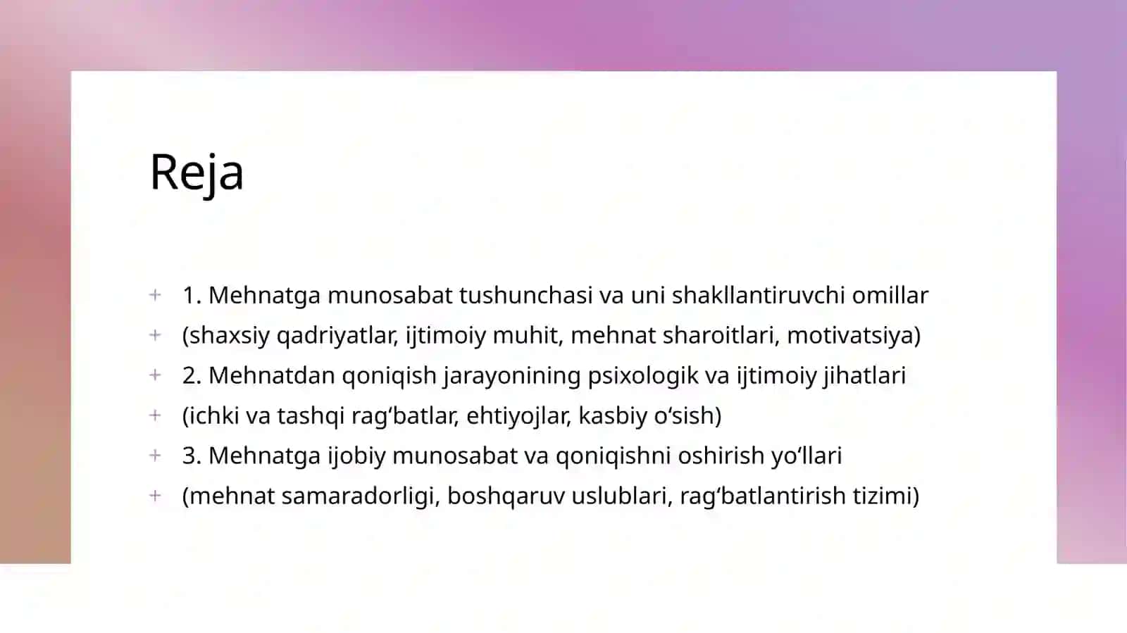 Mehnatga munosabat va undan qoniqish jarayoni 2