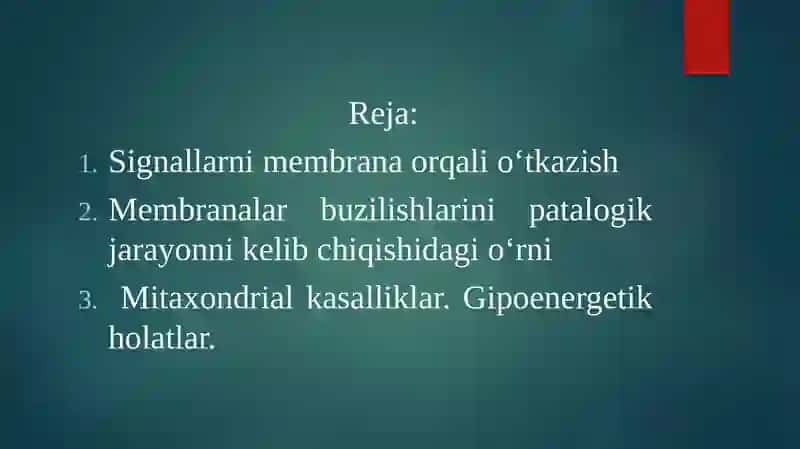 Signallarni membrana orqali oʻtkazish.Membranalar buzilishlarini patalogik jarayonni kelib chiqishidagi oʻrni. Mitaxondrial kasalliklar. Gipoenergetik holatlar 2