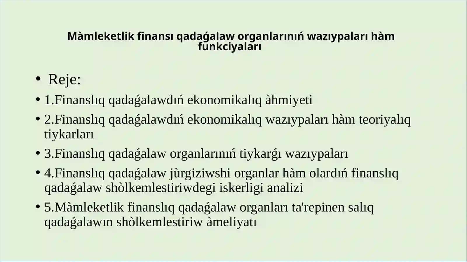 Màmleketlikfinansıqadaǵalaworganlarınıńwazıypalarıhàmfunkciyaları 2