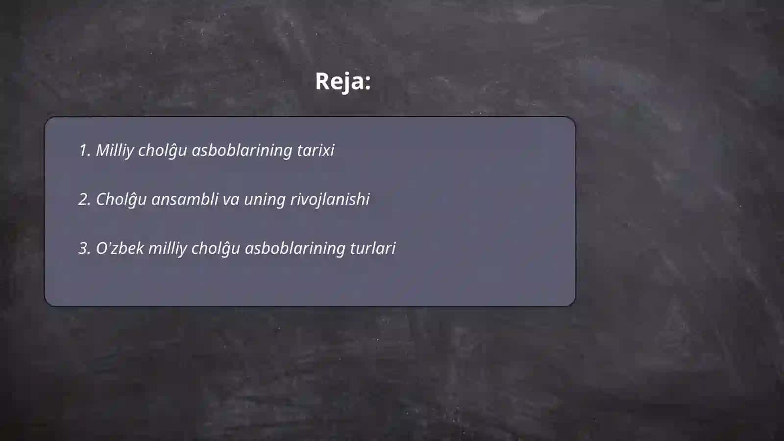 Milliy cholĝu asboblarining tarixi 2