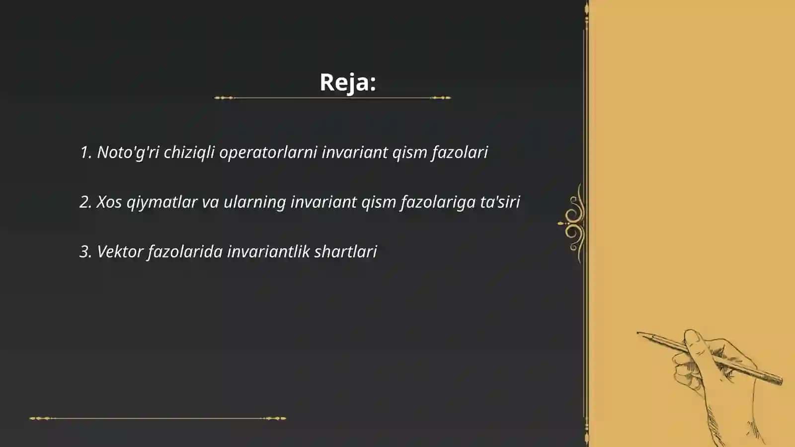 Invariant qism fazolar.Chiziqli operatorning xos qiymatlari va xos vektorlari 2