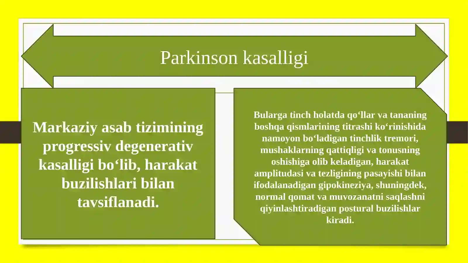 Neyrodegenerativ kasalliklar: Parkinson kasalligi 2