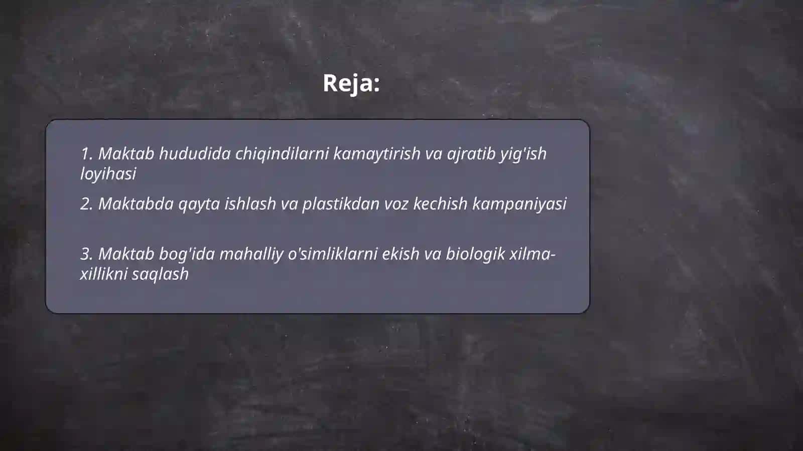 Maktabda tabiatni muhofaza qilishning o'quv loyihasi 2
