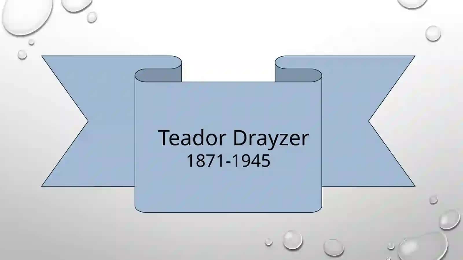 Teador Drayzer ijodi 2