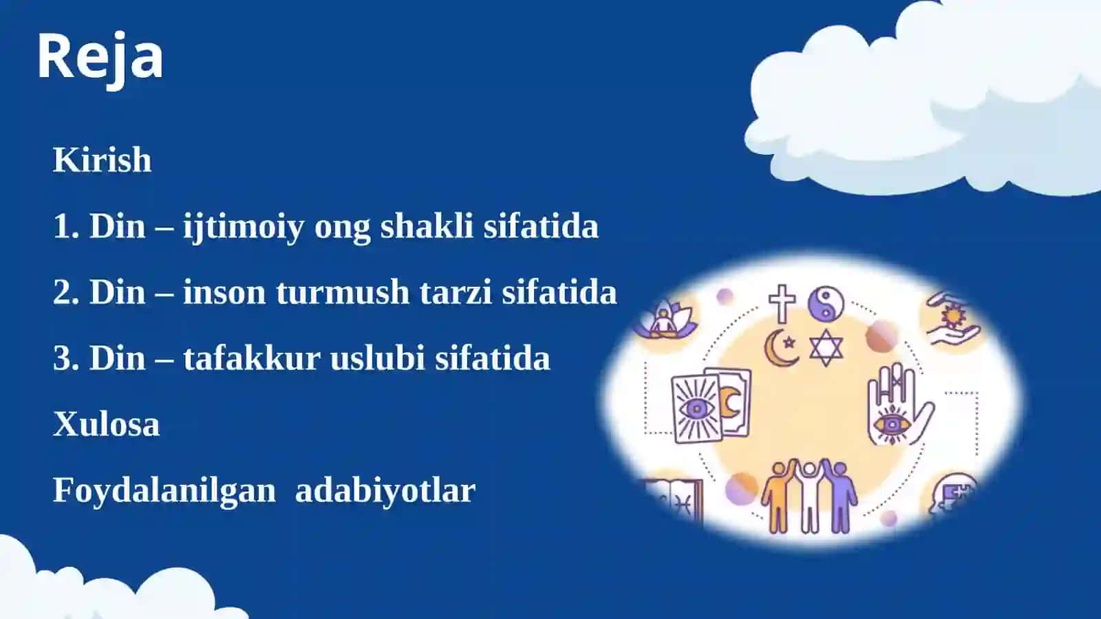 Din – ijtimoiy ong shakli, turmush tarzi, tafakkur uslubi va ma’naviy qadriyat sifatida 2