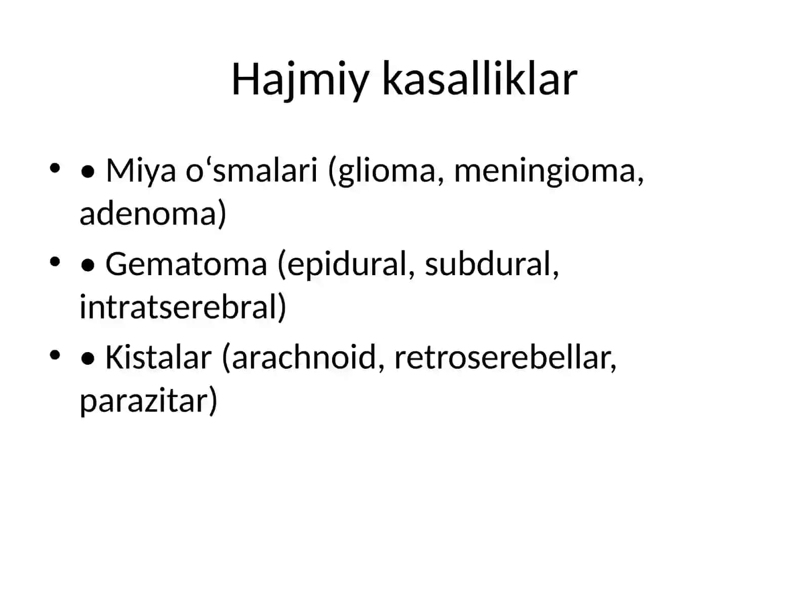 Bosh miya hajmiy va parazitar kasalliklari 2
