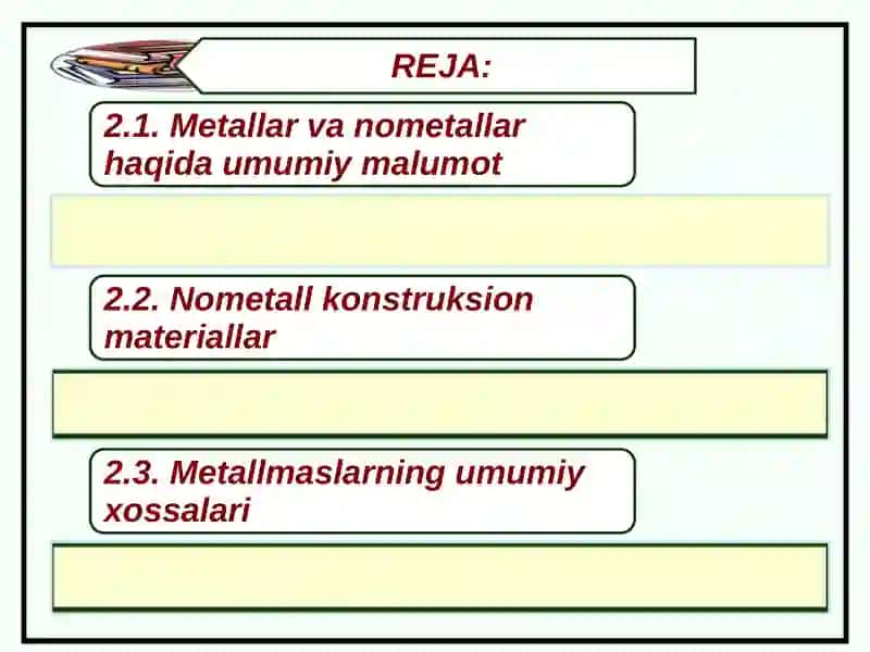 Metallar va nometallar haqida umumiy ma'lumot 2