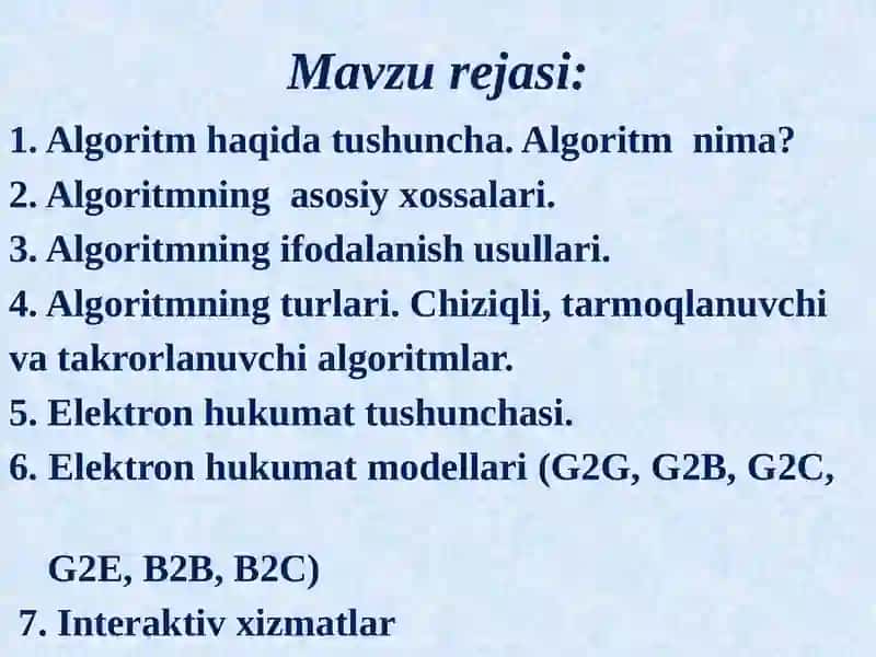 Algoritmlashtirish va dasturlash asoslari. Axborot tizimlari tushunchasi. Elektron hukumat 2