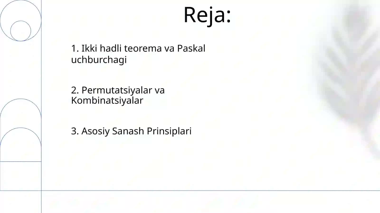 Kombinatorika asosiy prinsipi va kombinatorikaning baʼzi formulalari 2