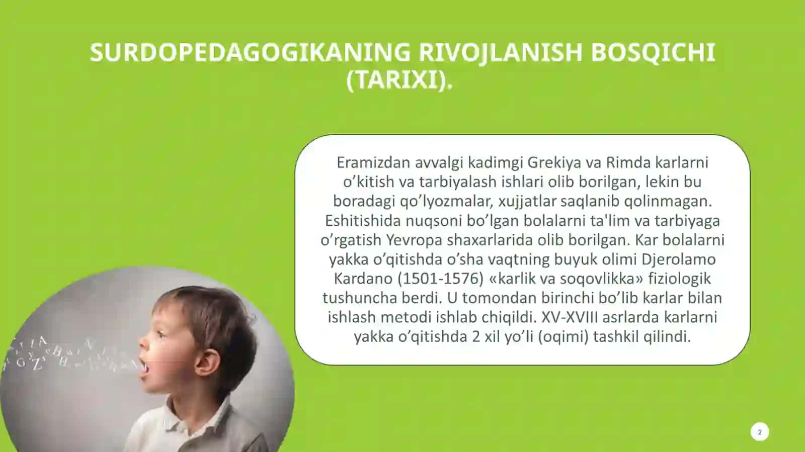 ESHITISHDA NUQSONI BO'LGAN BOLALAR SURDOPЕDAGOGIKANING RIVOJLANISH BOSQICHI (TARIXI) 2