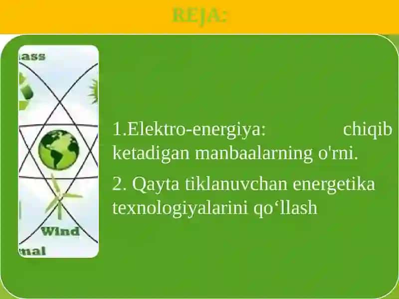 ENERGIYA:Qayta tiklanadigan manbalarga o'tish 2