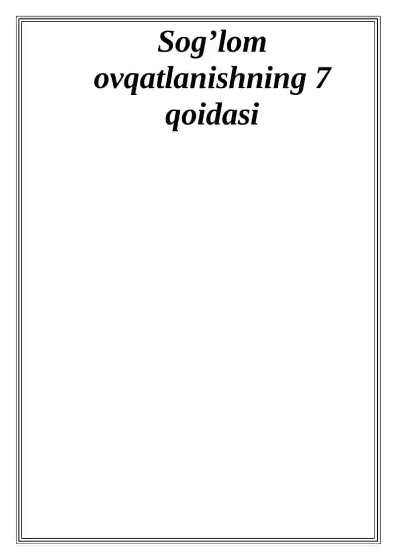 Sog’lom ovqatlanishning 7 qoidasi 2