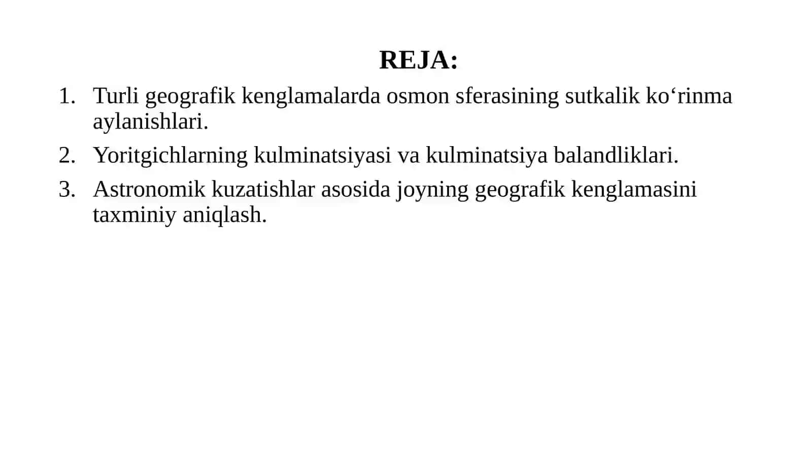 11-sinf Astronomiya dars ishlanma. Olam qutbining balandligi va joyning geografik kenglamasi orasidagi bog'lanish 2