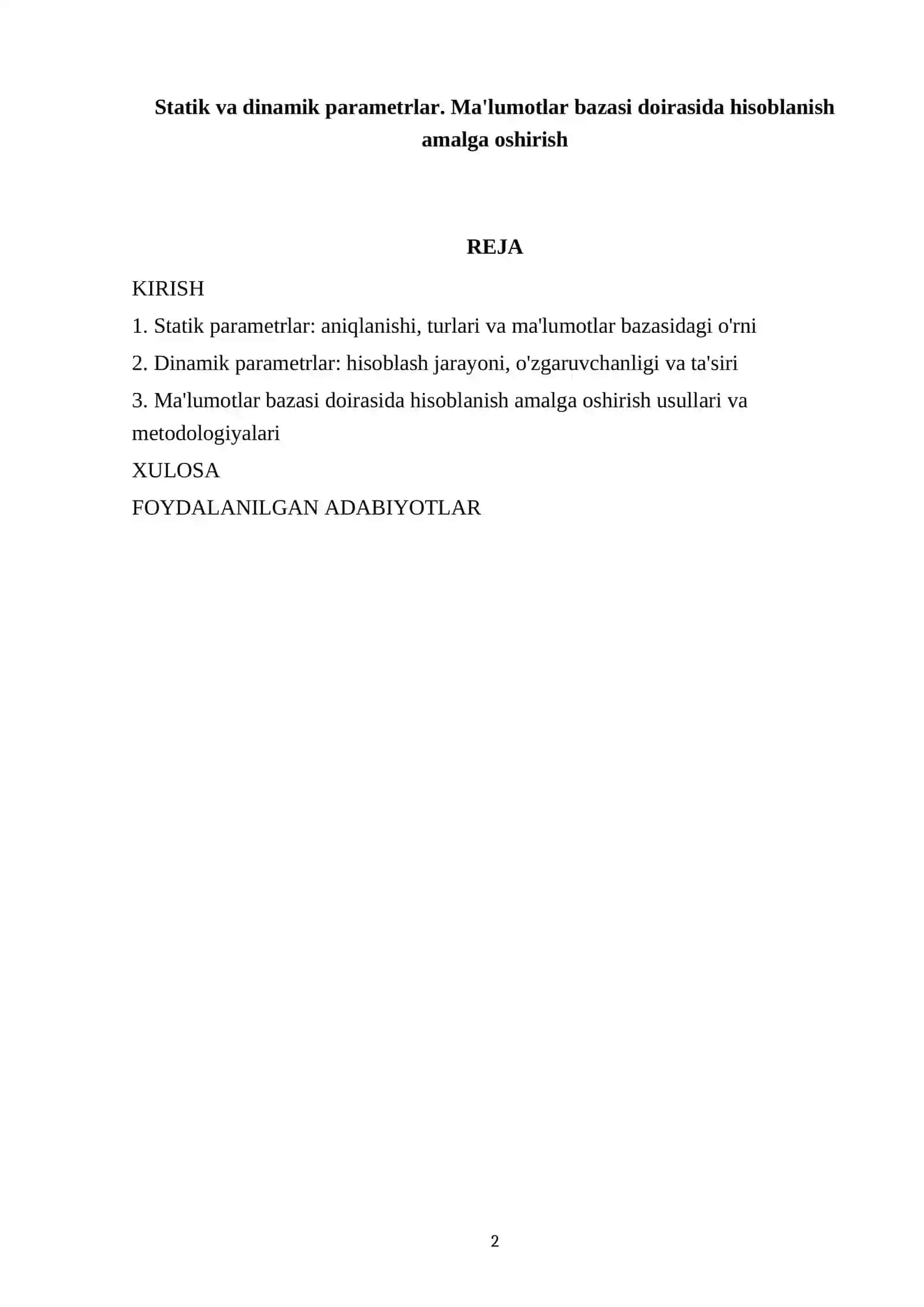 Statik va dinamik parametrlar. Ma'lumotlar bazasi doirasida hisoblanish amalga oshirish 2