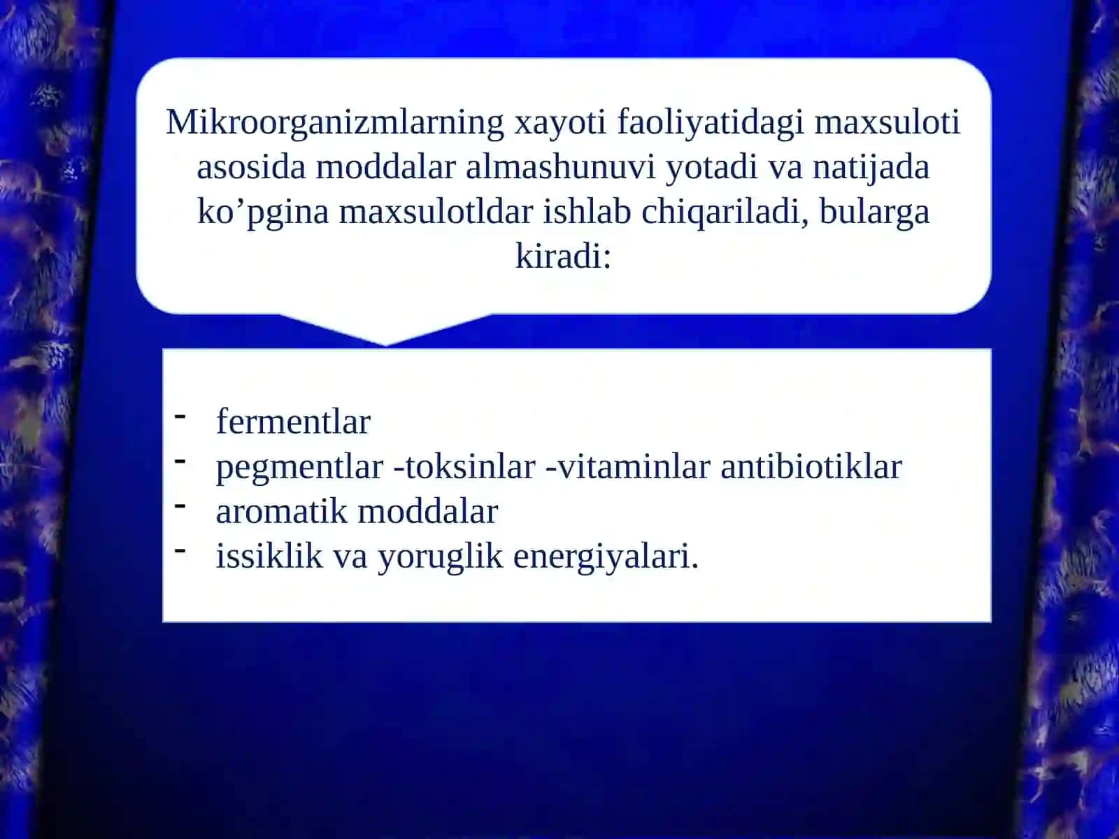Mikroorganizmlarning xayot faoliyatida ishlab chiqaradigan moddalari pigmentlar toksinlar aramatikmoddalar yorug’lik energiyasi 2