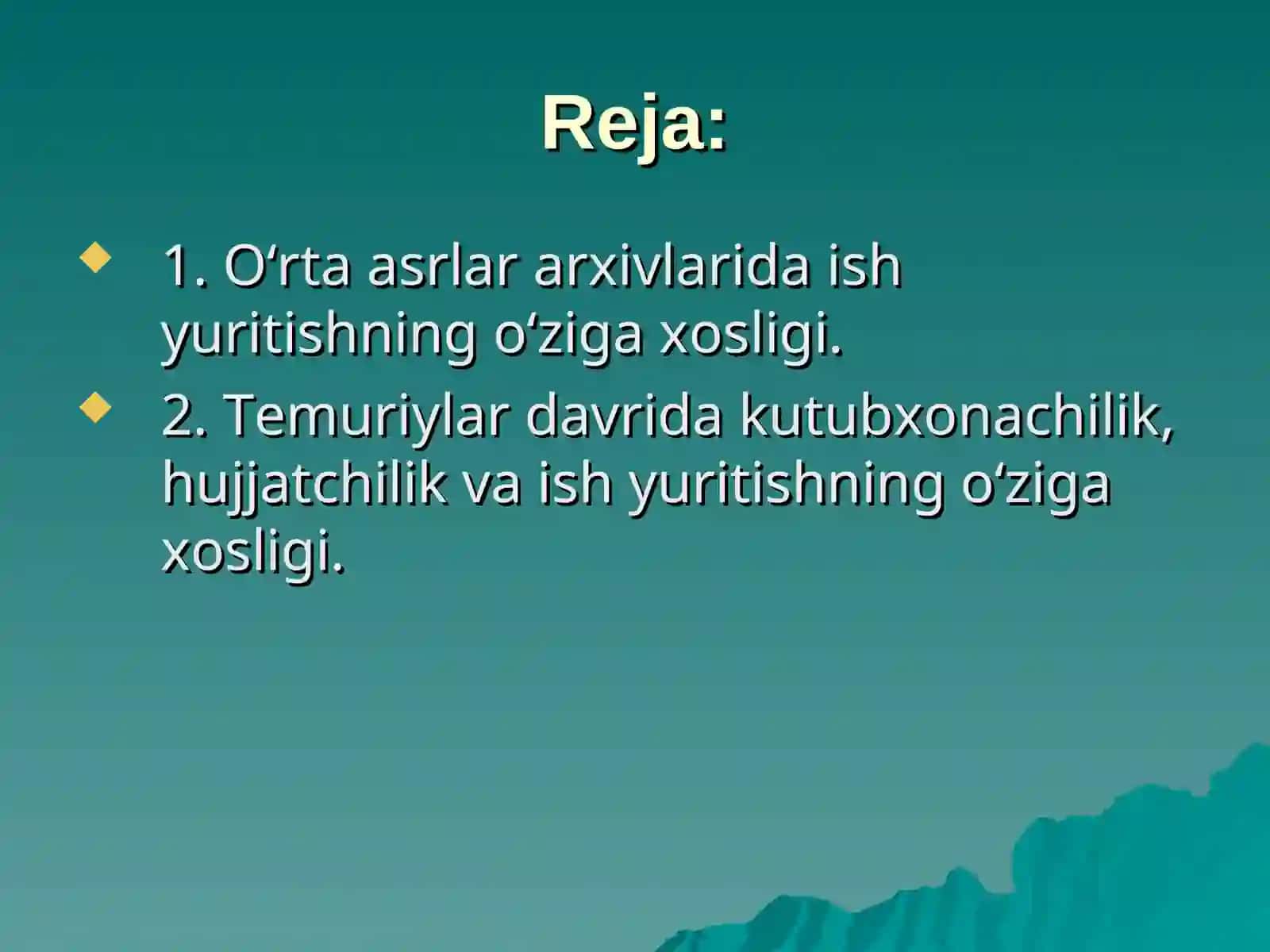 XIII-XV ASRLARDAO‘RTA OSIYODA ARXIV ISHI 2