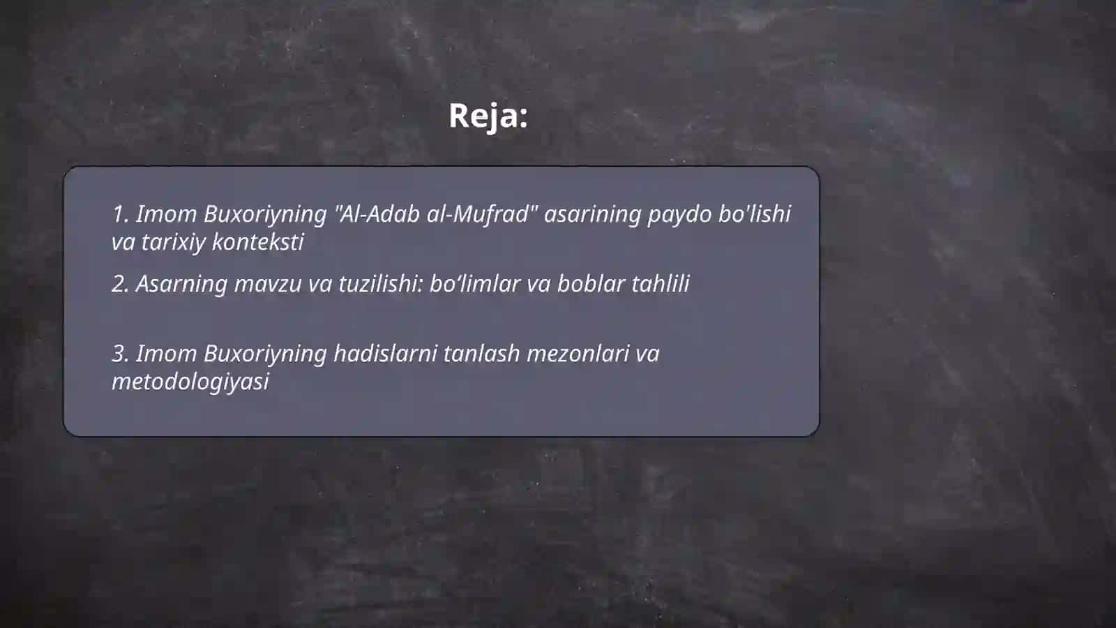 Imom Buxoriyning '' Al-Adab al mufrad,, asari haqida 2