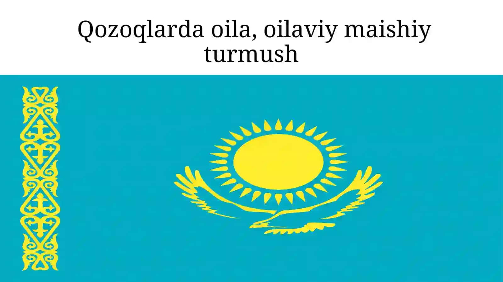 Qozoqlarda oila, oilaviy maishiy turmush 2