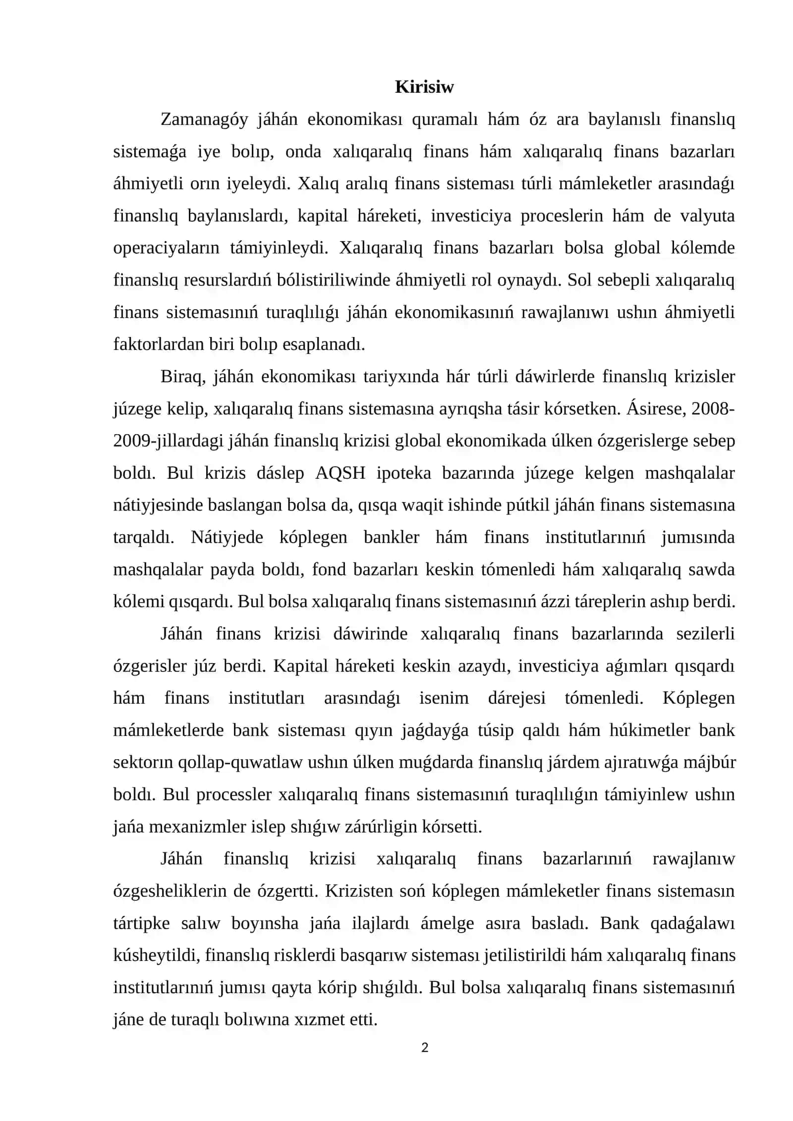 Jáhán finans krizisi jıllarında xalıqaralıq finans hám xalıqaralıq finans bazarınıń rawajlanıw ózgeshelikleri hám qarama-qarsılıqları 2