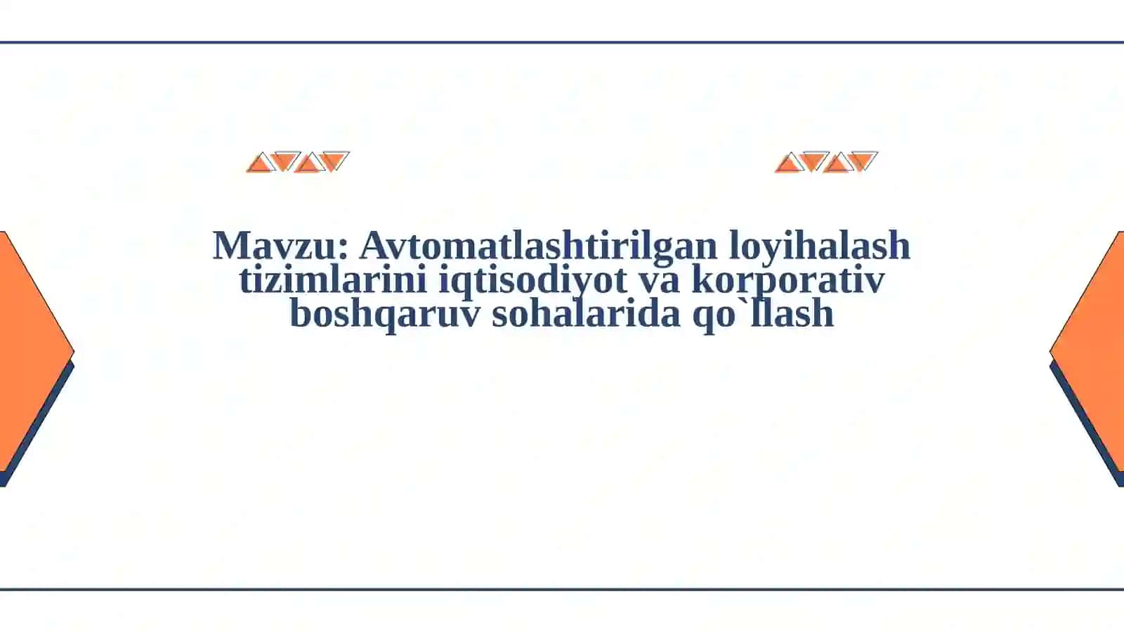 Avtomatlashtirilgan loyihalashtizimlari 2